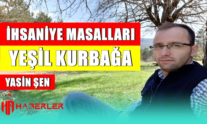 İhsaniye Masalları ”Yeşil Kurbağa”