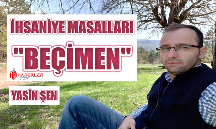 Afyon İhsaniye Masalları ” Beçimen”