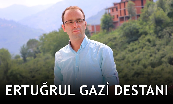 Ertuğrul Gazi Destanı