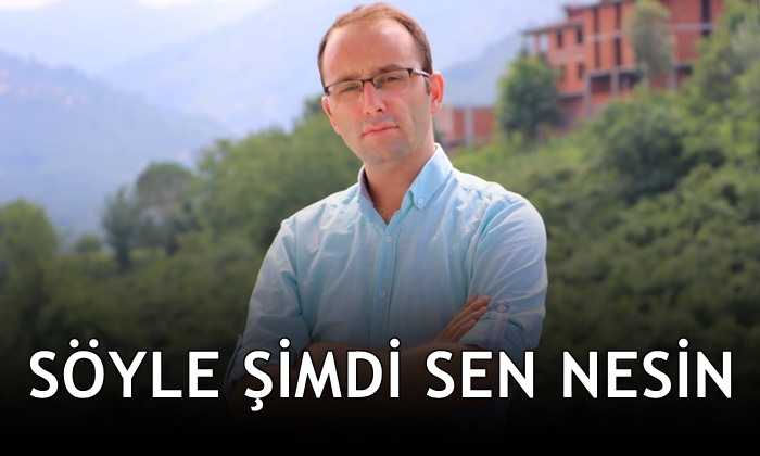 Söyle Şimdi Sen Nesin