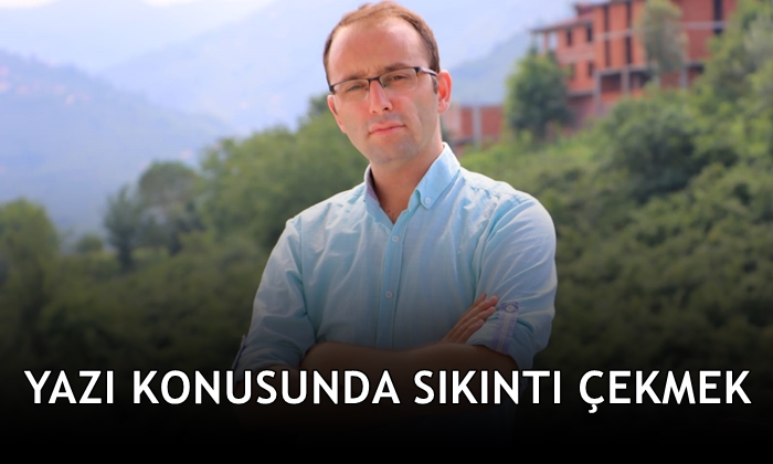 Yazı Konusunda Sıkıntı Çekmek