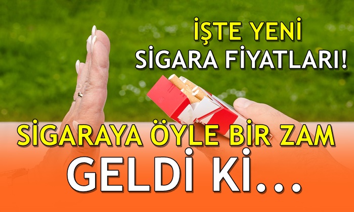 Sigaraya öyle bir zam geldi ki… İşte güncel fiyatlar