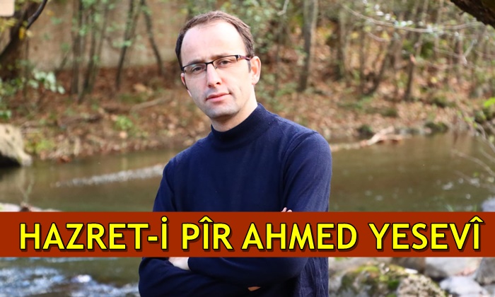 Hazret-i Pir Ahmed Yesevi