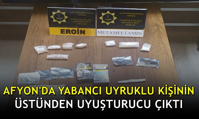 Afyon’da yabancı bir kişinin üstünden uyuşturucu çıktı