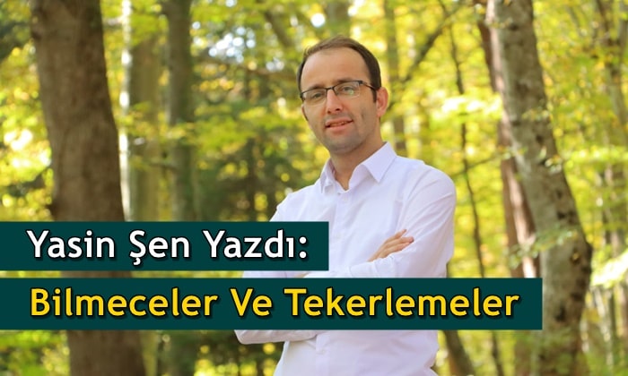 Yasin Şen: Bilmeceler ve Tekerlemeler