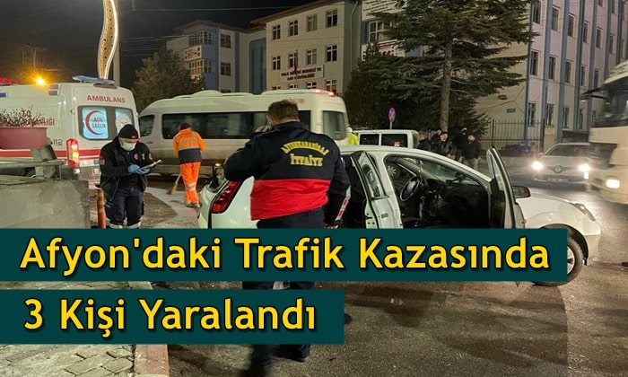 Afyon’daki trafik kazasında 3 kişi yaralandı