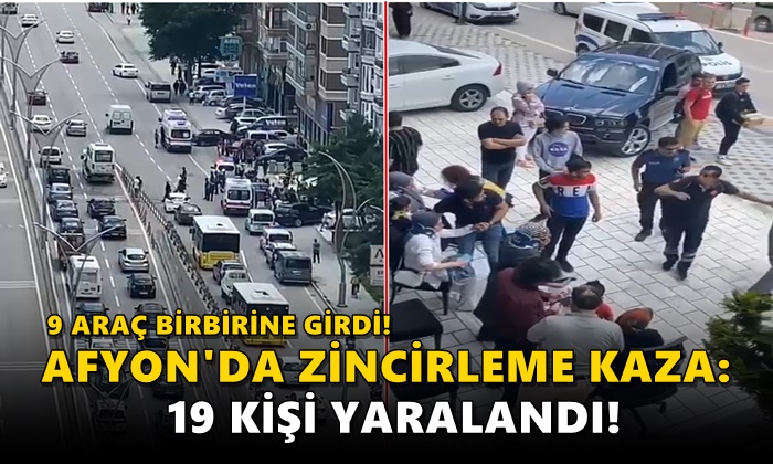 Afyonkarahisar’da 9 araç birbirine girdi: 19 kişi yaralandı