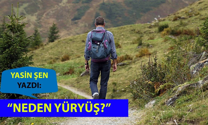 Neden Yürüyüş?