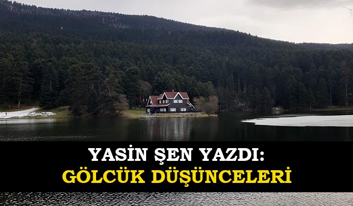 GÖLCÜK DÜŞÜNCELERİ
